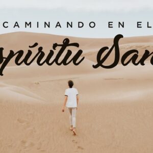 Andar en el Espíritu